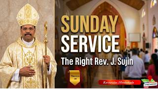 🔴 🅻🅸🆅🅴| Sunday Service The right Rev. BISHOP. J. Sujin