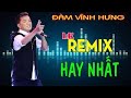 Liên Khúc Đàm Vĩnh Hưng Mỹ Tâm Remix 20108 Những Ca Khúc Remix Hay nhất của Mr Đàm, Mỹ Tâm