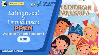 MID-SEMESTER ASSESSMENT (ATS) PRACTICE QUESTIONS PKN / PANCASILA GRADE 4 ELEMENTARY SCHOOL SEMEST...