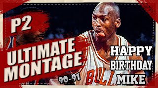 MJ Birthday Special - The Ultimate Michael Jordan Highlights Part 2 (1990-91 Edition)
