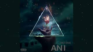 Anı ( Instrumental) Music Erkut Ertaş ( Remix)