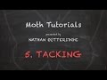 Moth tutorials  5 tacking