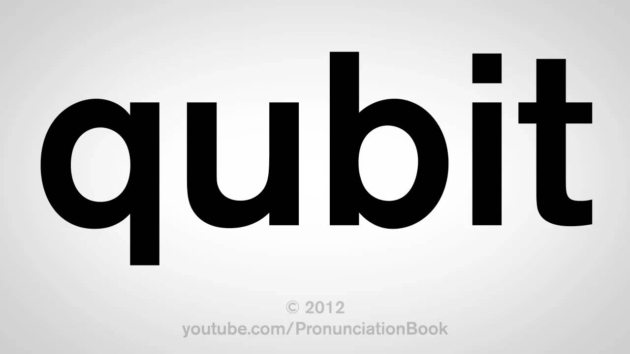 How To Pronounce Qubit YouTube