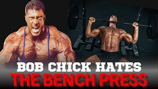 Bob HATES the bench press: Worst Exercise EVER!
