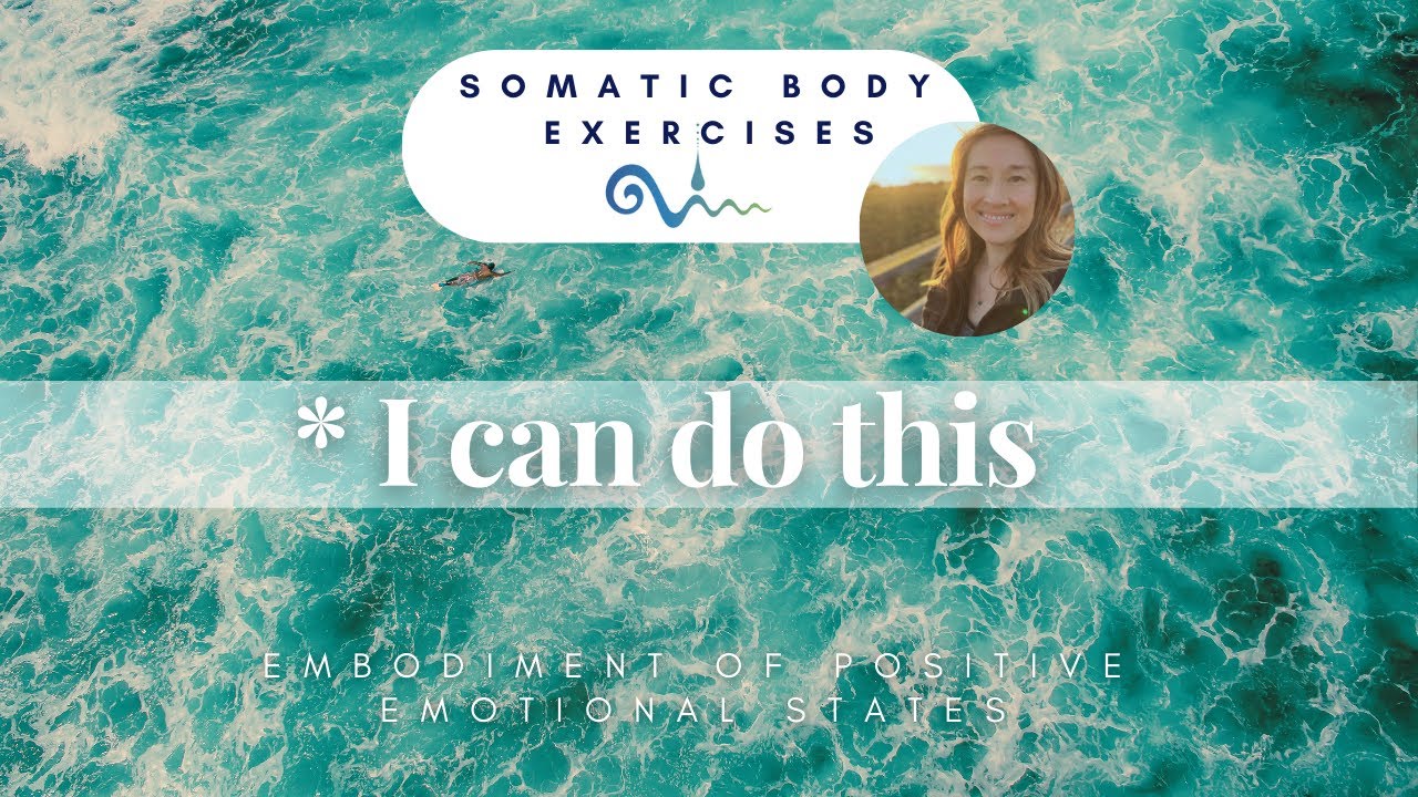 I can do this - 9min Somatic body exercise for more confidence and inner strength