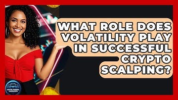 What Role Does Volatility Play In Successful Crypto Scalping? - Crypto Trading Strategists