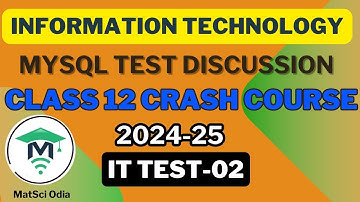 Crash Course class 12th  IT Test-02 | Subjective Test Discussion - MYSQL