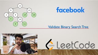 VALIDATE BINARY SEARCH TREE - FACEBOOK CODING INTERVIEW QUESTION - LEETCODE
