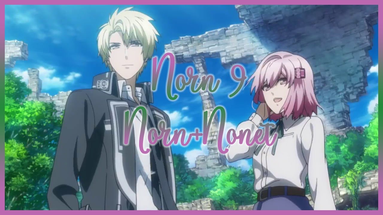 [AMV] - NORN9 - Closer