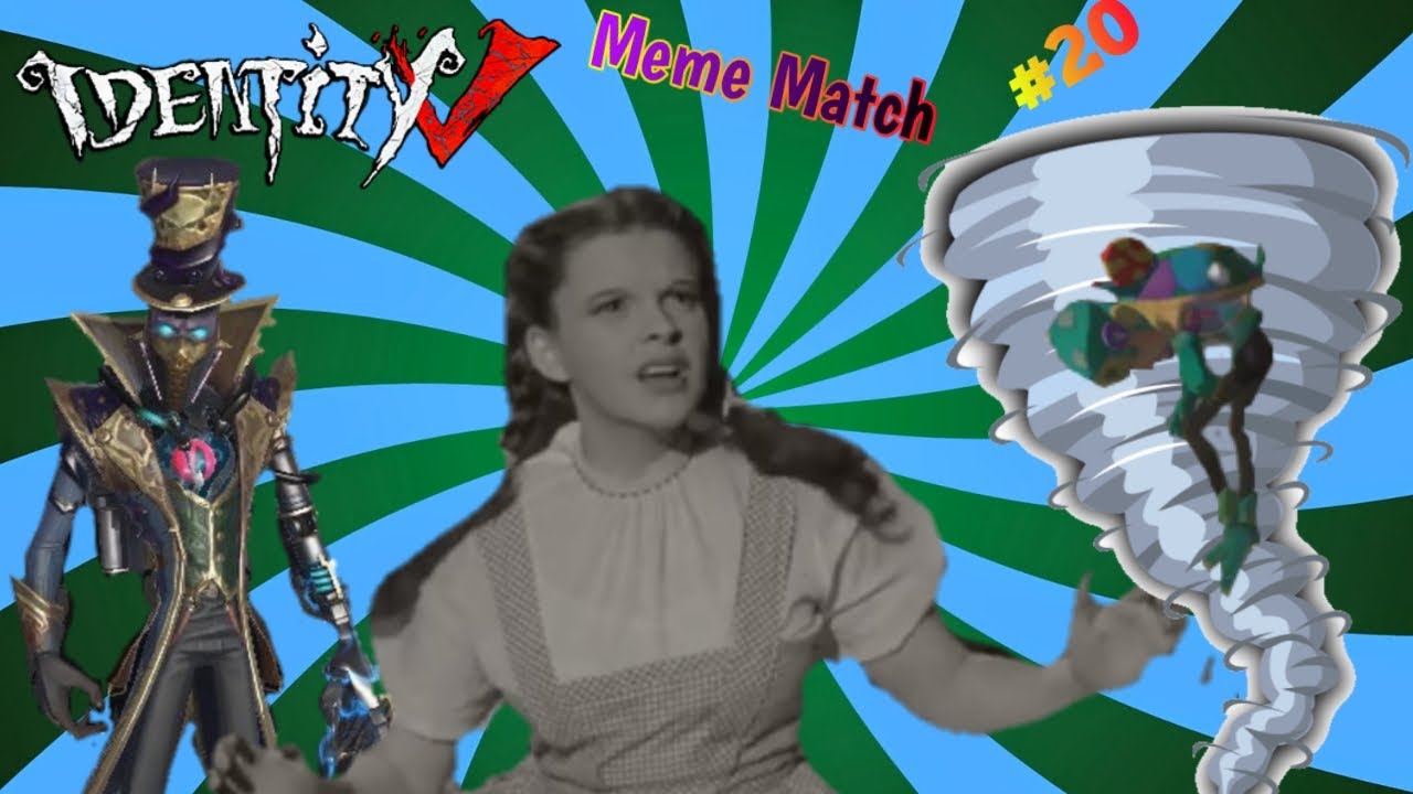 Identity V: MEME MATCH #20