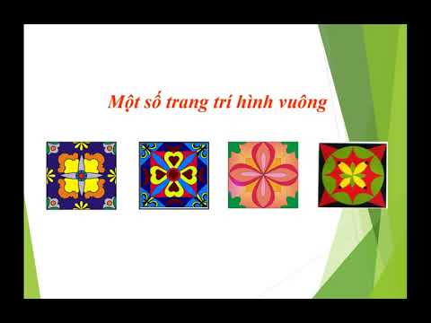 Bài dạy trực tuyến môn Mĩ thuật lớp 3 - Tuần 4. Chủ đề 2: Họa tiết trang trí - Tiết 1: Vẽ tiếp họa tiết và vẽ vào hình vuông.