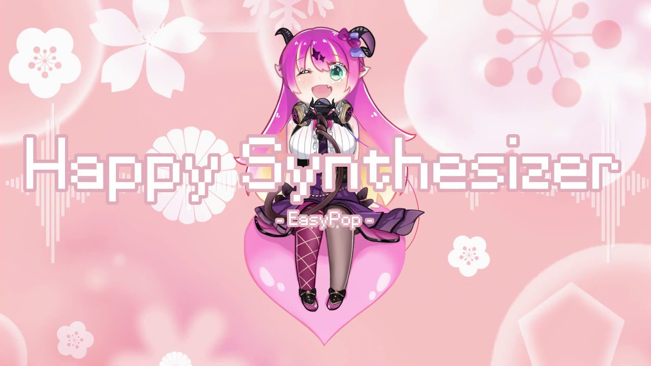「Hololive Vietsub」Happy Synthesizer - EasyPop cover bởi Mano Aloe