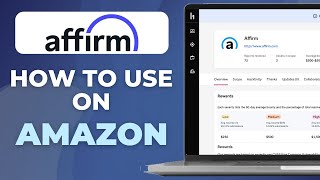 How To Use Affirm On Amazon | 2025 | Full Guide