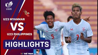 Highlights U23 MYANMAR vs U23 PHILIPPINES | Rượt đuổi ngoạn mục
