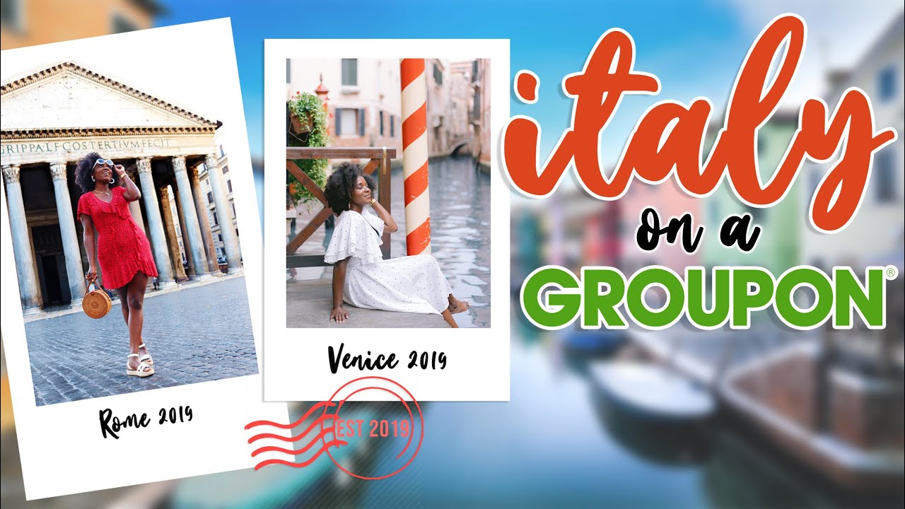 Italy on a Budget Groupon Getaways Review YouTube