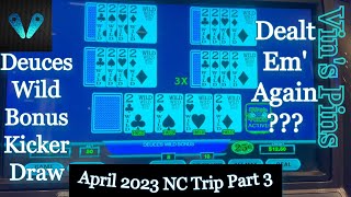 C'mon Ace Kickers!!!(Ultimate Comes Through! Part 3)(Video Poker)(4/2023 NC Trip)(S19:P3)