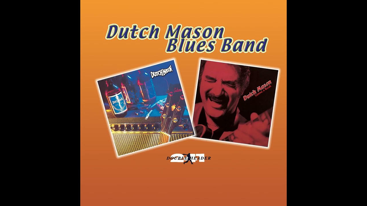 Dutch Mason Blues Band⭐Double Header Spcial Brew + Gimme @ Break⭐Long Distance Feelin'⭐((*2007*))