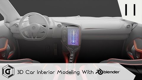 Blender Advanced Car Interior Modeling Master Class (Part 11)