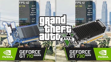GT 710 GDDR5 vs GT 730 DDR3 in GTA V