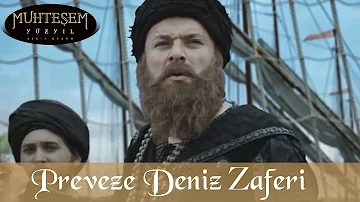 Hızır Hayrettin'in Preveze Deniz Zaferi - Muhteşem Yüzyıl 94.Bölüm