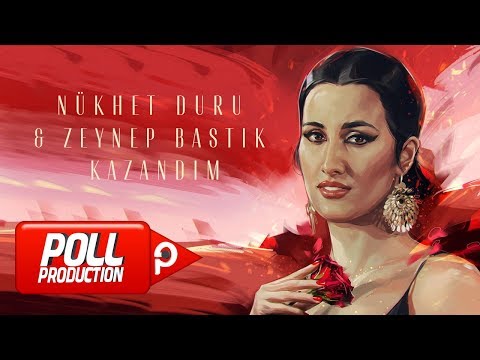 Nükhet Duru & Zeynep Bastık - Kazandım - (Official Lyric Video)