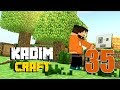 KadimCraft 1 - Taşınma Hazırlıkları - Bölüm 35