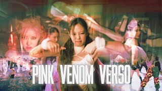 BLACKPINK - Pink Venom Verso (MONEY, HOW YOU LIKE THAT, KTL...