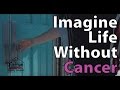 Fishman - Imagine Life Without Cancer