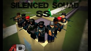 Silenced Squad - A Base Montage