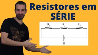 Associação de Resistores em SÉRIE [ Eletrodinâmica do Zero ]
