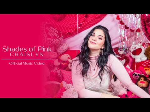 Chaislyn Shades Of Pink Official Music Video