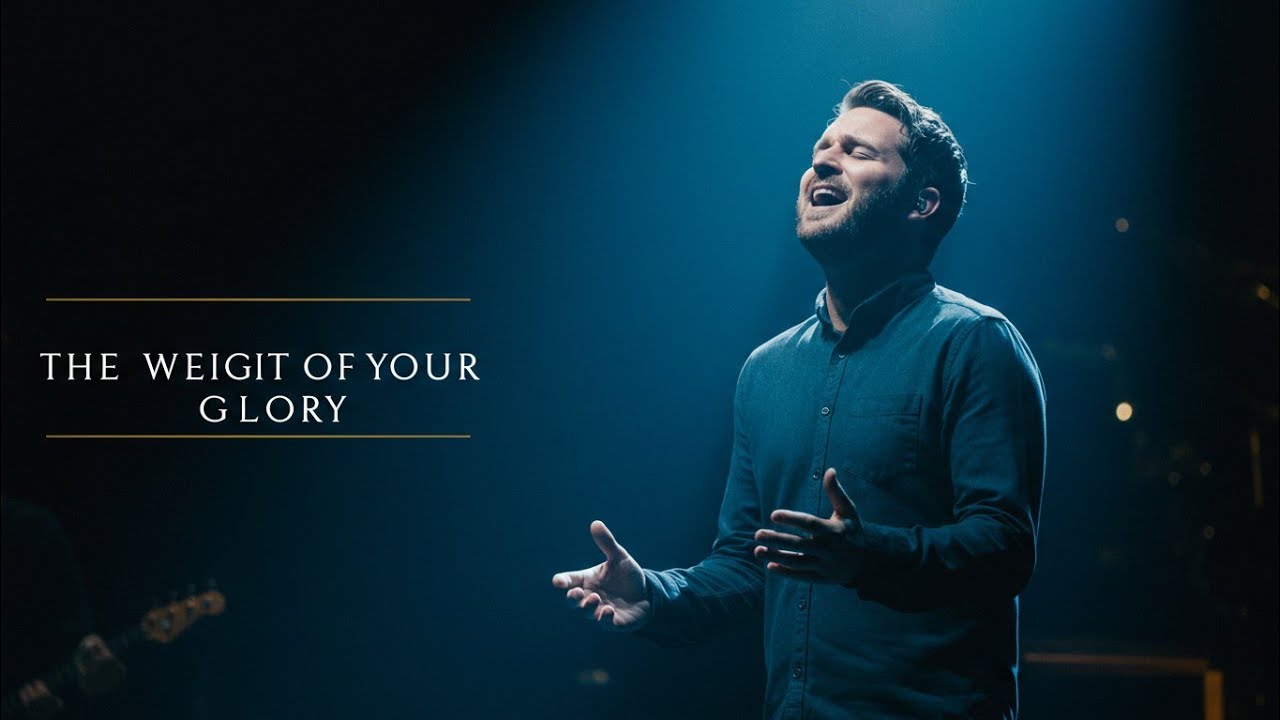 The Weight of Your Glory – Live Worship - YouTube