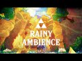 Skyward Sword | Zelda Music | Rain Ambience [10 Hours]
