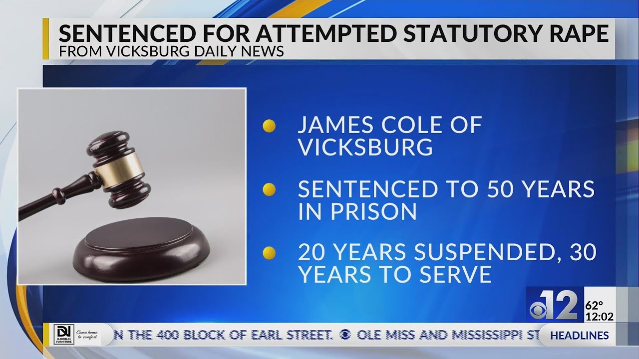 Vicksburg man sentenced for attempted statutory rape - YouTube