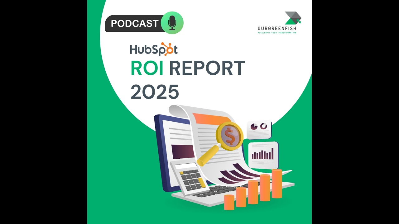 HubSpot ROI Report 2025 l The Business Mind Ep.79