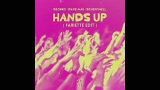 Hands Up ( Fariette Edit )