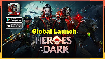 Heroes of the Dark Global Launch Gameplay (Android, iOS)