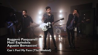 Video voorbeeld van "Agustín Bernasconi - Ruggero Pasquarelli - Maxi Espindola - Can't Feel My Face (The Weeknd)"