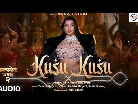 Kusu Kusu Song Ft Nora Fatehi | Satyameva Jayate 2 | John A, Divya K | Tanishk B | Bollywood Remix