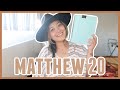 Bible Study With Me // Matthew 20