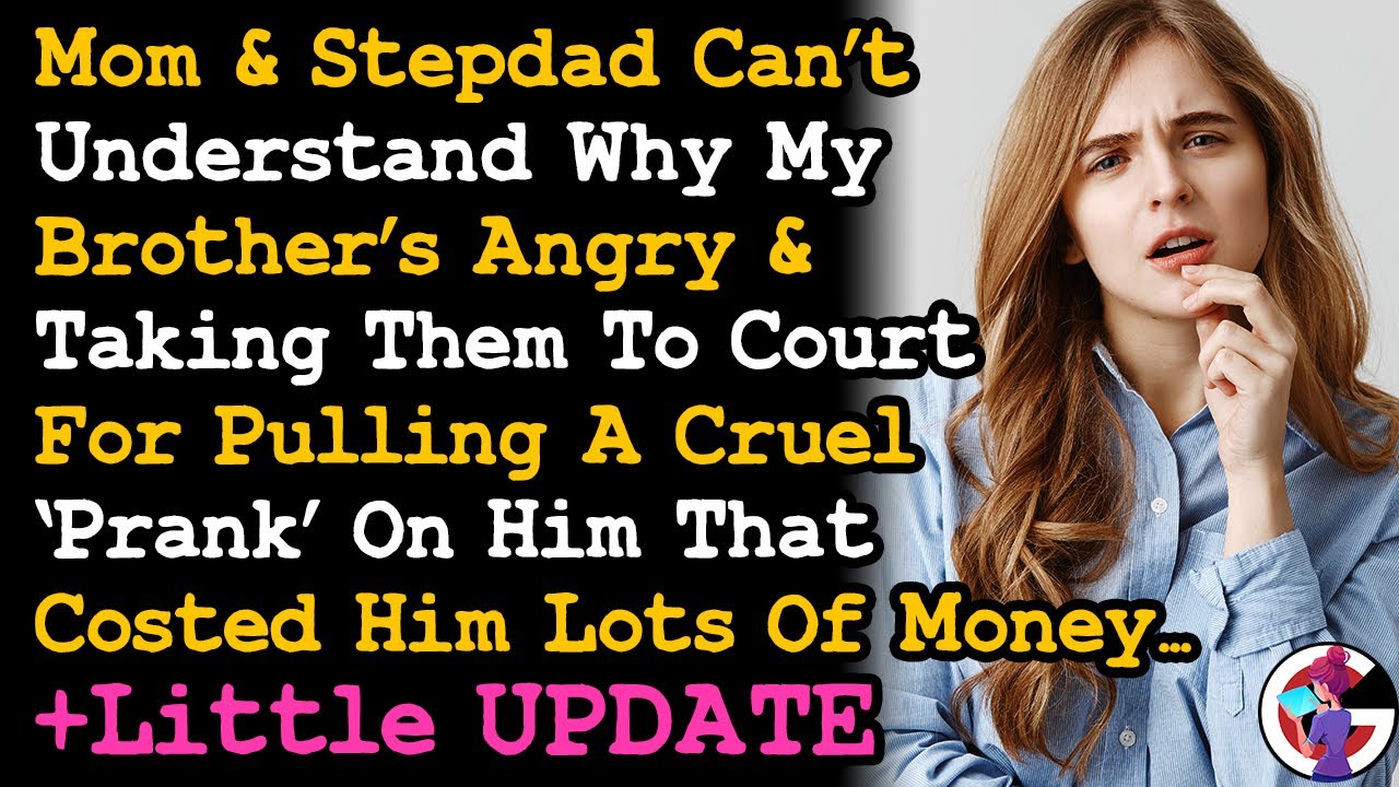 Mom/Stepdad Pulled A Cruel Prank On My Bro So Now His Taking Them To Court & They Dont Get Why~ AITA