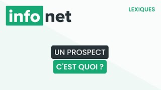 Un prospect, c'est quoi ? (définition, aide, lexique, tuto, explication)