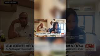 VIRAL YOUTUBER KOREA DI AJAK KE HOTEL OLEH OM-OM INDONESIA