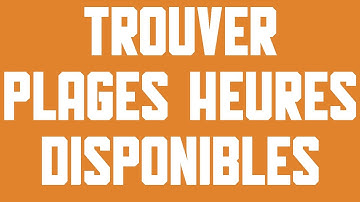 Fonction pour lister les plages horaires disponibles pour prendre un rendez-vous (fichier gratuit)