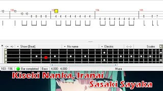 Kiseki Nanka, Iranai (Bass TAB) - Sasaki Sayaka