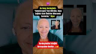 Kemoterapiyi Yeni Bitirip Dua ve İyi Temenni İsteyen Kardeşimizi Kırmayalım #trendxmagazin