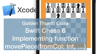 Swift Chess 6 | Implementing a model function to move a piece