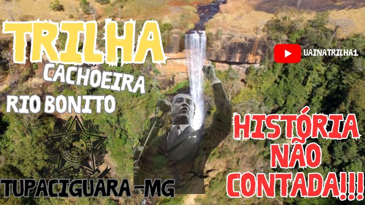 TRILHA CACHOEIRA RIO BONITO TUPACIGUARA MG/ HISTÓRIA NÃO CONTADA!!