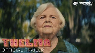 Thelma - Official Trailer June Squibb Richard Roundtree Parker Posey Fred Hechinger
