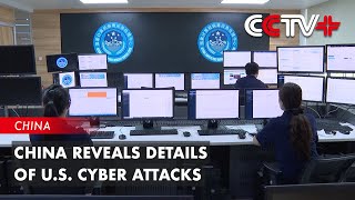 China Reveals Details of U.S. Cyber Attacks to Offer Lessons on Prevention Efforts